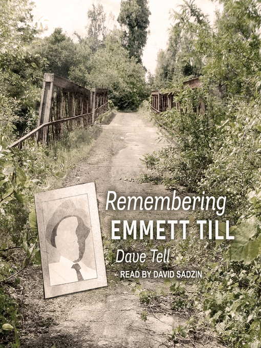 Title details for Remembering Emmett Till by Dave Tell - Available